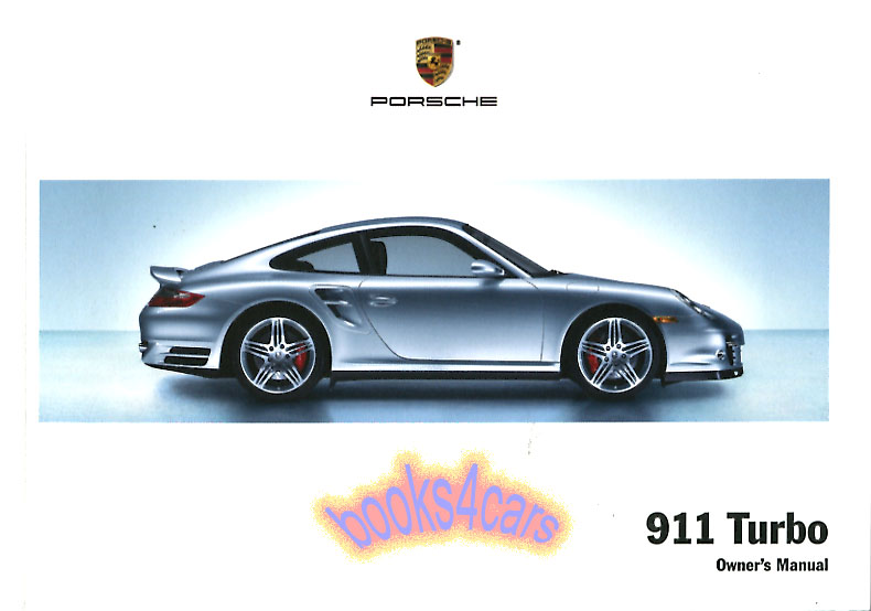 2008 911 Turbo Owners Manual by Porsche