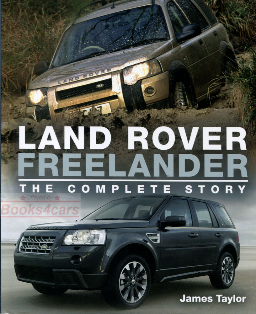 97-14 Land Rover Freelander & LR2 Complete Story 208 pgs by Taylor