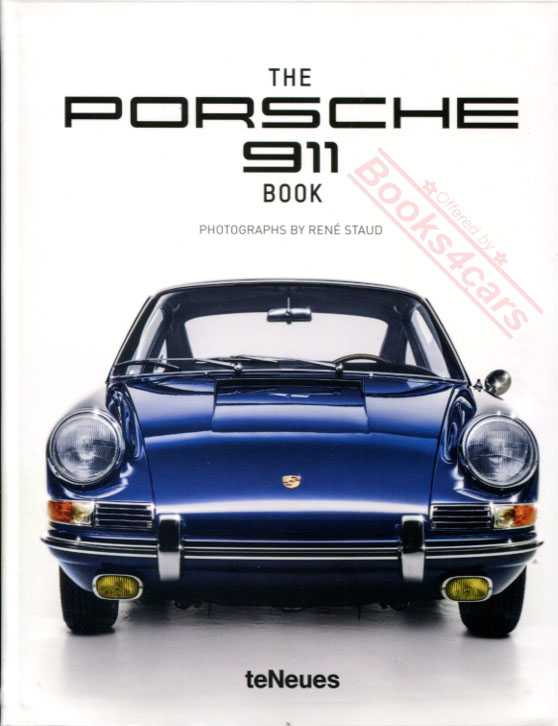 The Porsche 911 book complete history 160 pgs by R. Staud
