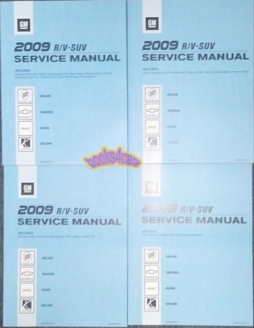 2009 Enclave Acadia Outlook shop service repair 4 volumes by Buick Saturn GMC