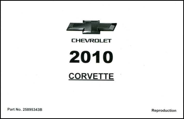 2010 Corvette owners manual by Chevrolet