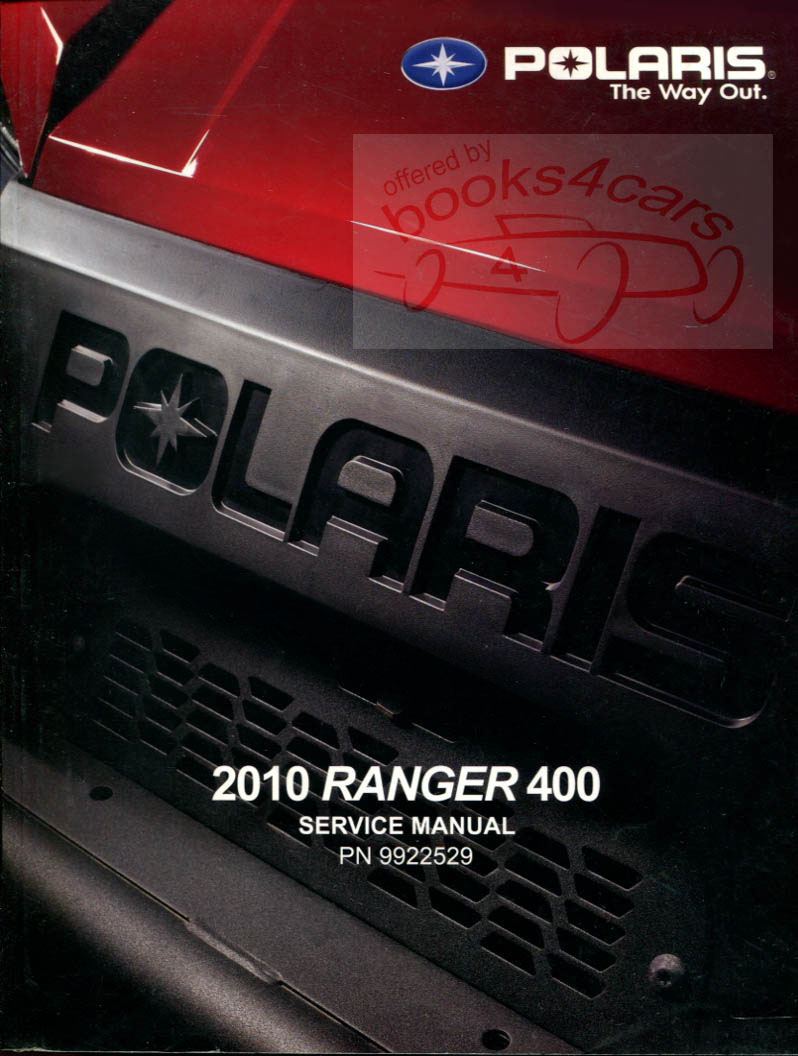 2010 Polaris Ranger 400 Shop Service Repair Manual by Polaris