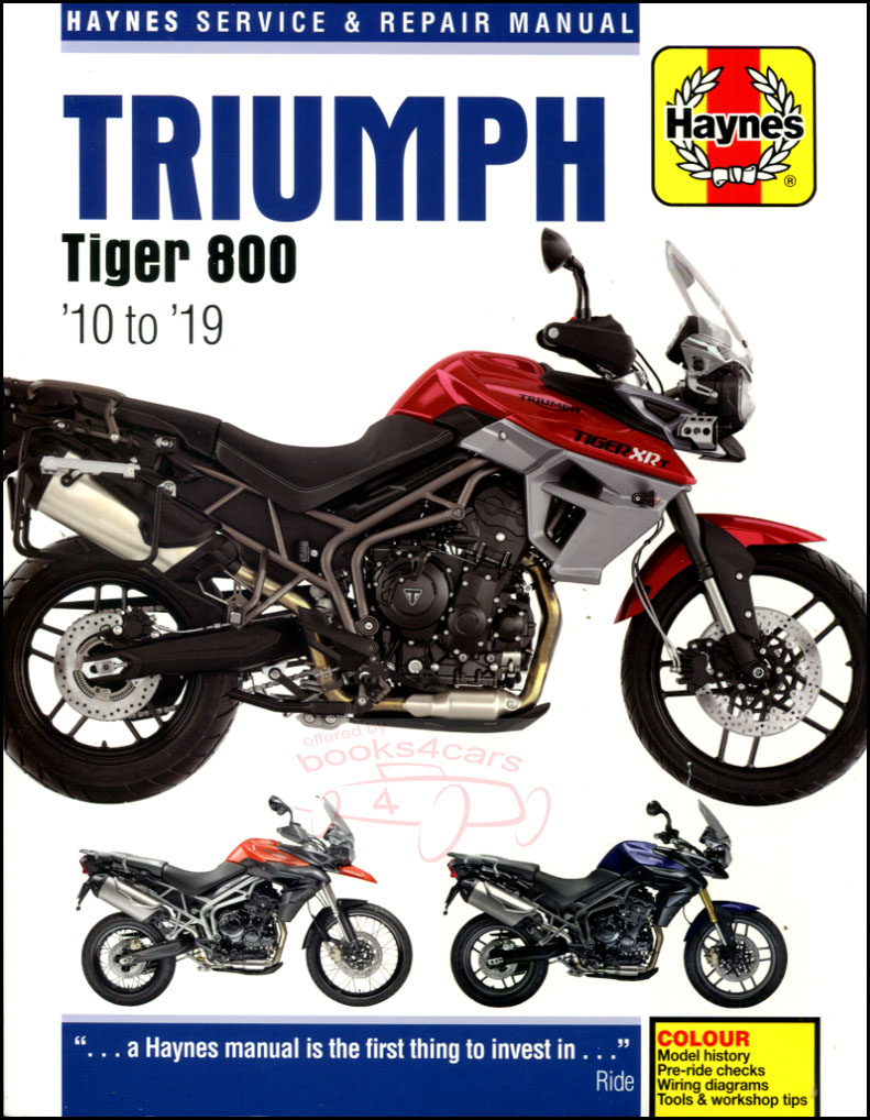 2010-2019 Triumph Tiger 800 shop service repair manual by Haynes