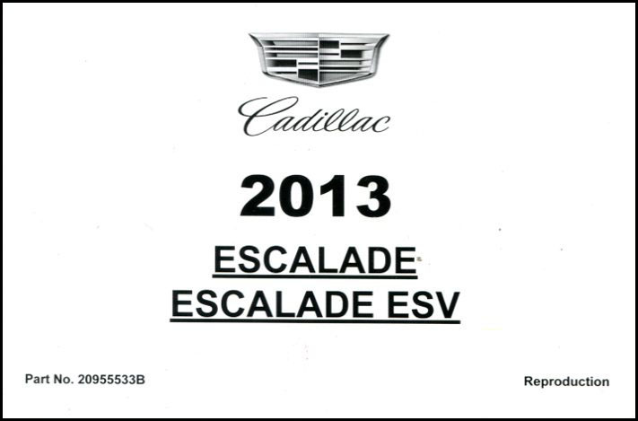 2013 Escalade & ESV owners manual by Cadillac