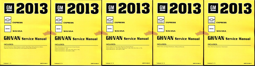 2013 Savana Express Van shop service repair manual by Chevrolet & GMC truck