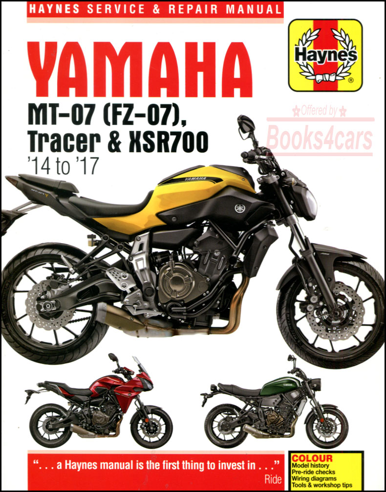 2014-2017 Yamaha Shop Service Repair Manual 304 pgs by Haynes NT07 Tracer KSR700 MT-07 with Service & Repair Procedures for Engine Transmission Brakes Suspension Body Electrical & more