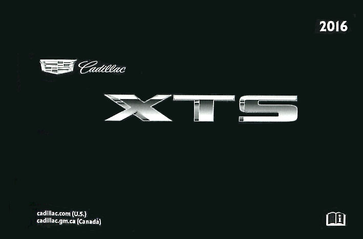 2016 XTS owners manual by Cadillac
