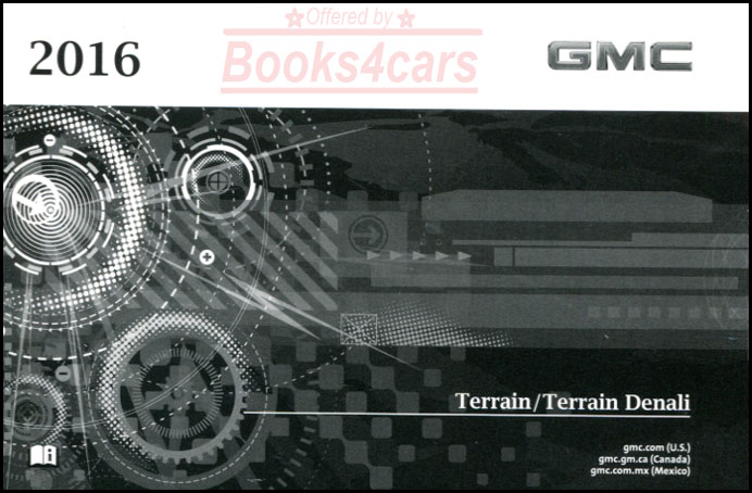2016 Terrain & Terrain Denali owners manual by GMC