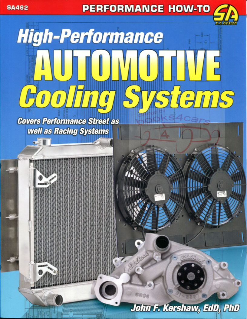 view cover of High Performance Automotive Cooling Systems by J Kershaw 128 pages all about cooling system operation management installation & more