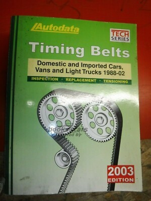 view cover of 1988-2002 Timing Belts Manual for Domestic & Imported Cars & Trucks incl Inspection Replacement & Tensioning for all makes & models