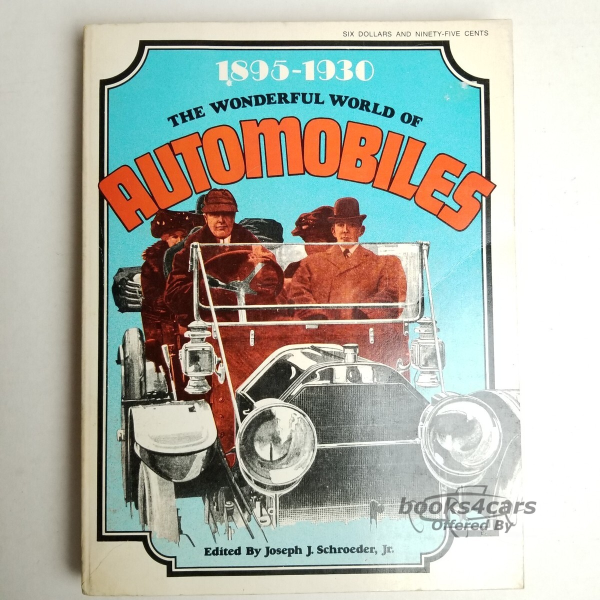 view cover of 1895-1930 The Wonderful World of Automobiles - Edited by Joseph J Schroeder Jr