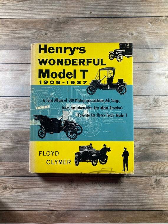view cover of 1908-1927 Henry's Wonderful Model T Ford History Book by Floyd Clymer 219 Hardbound illustrated pages