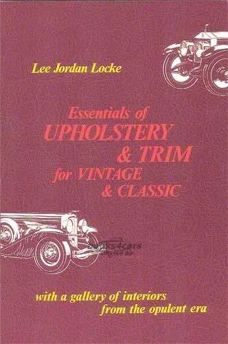 view cover of Essentials of Upholstery and Trim for Vintage and Classic Cars 176 pgs