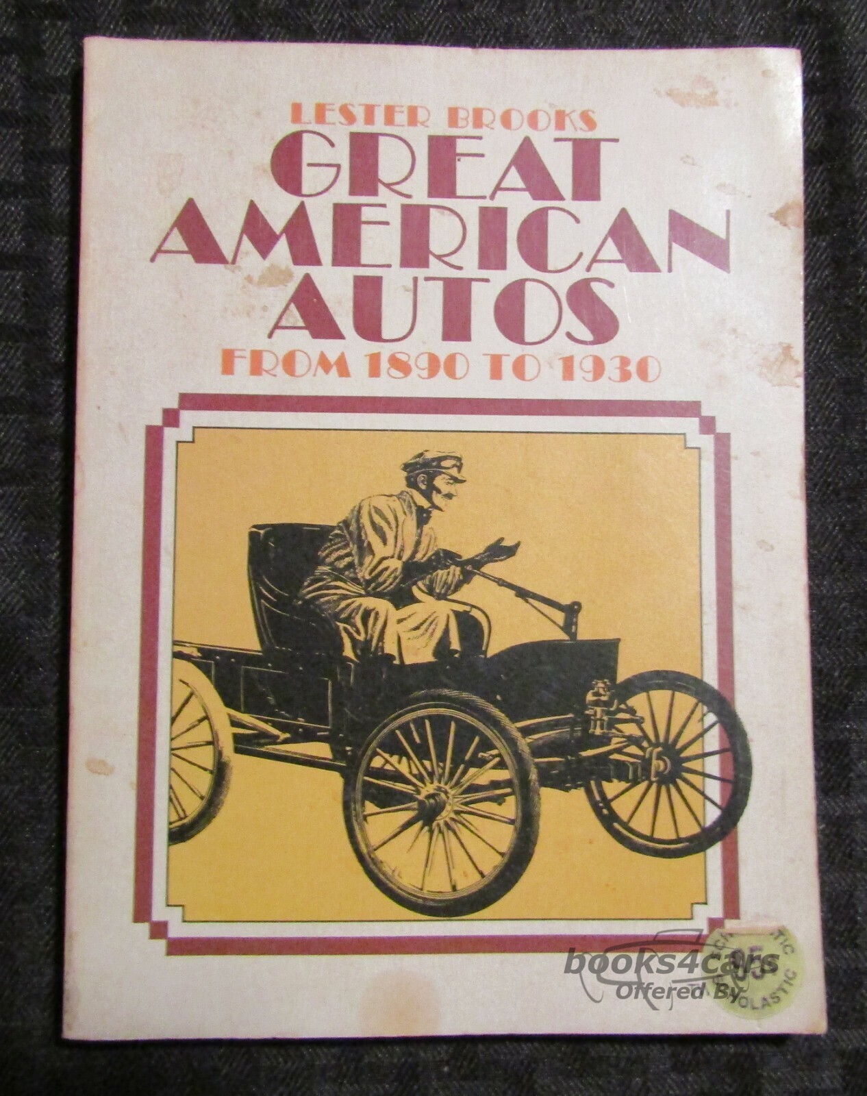 view cover of Great American Autos from 1890 - 1930 by Lester Brooks