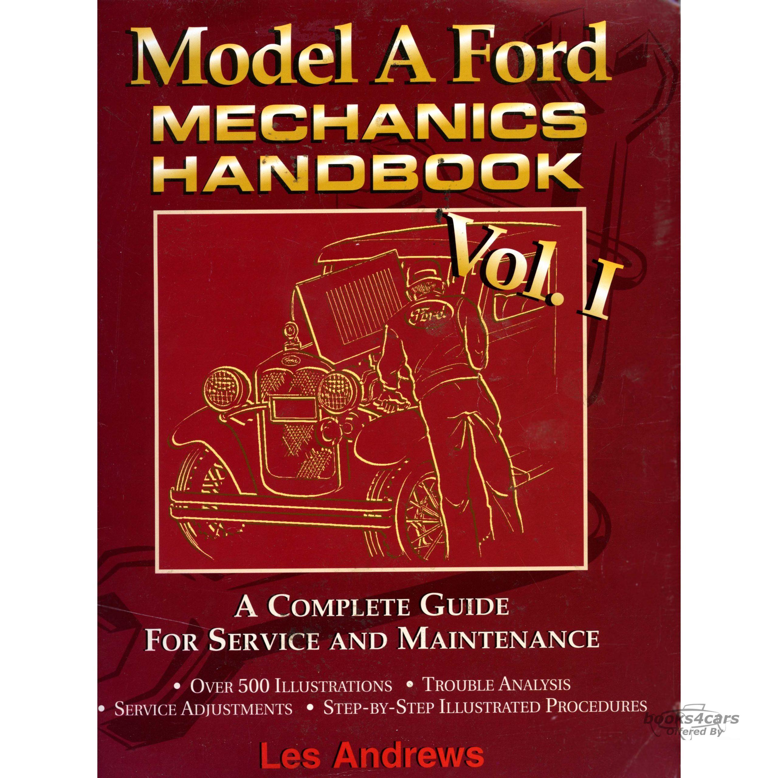view cover of Model A Ford Mechanics Handbook by Les Andrews - A Complete Guide for Service and Maintenance Shop Repair