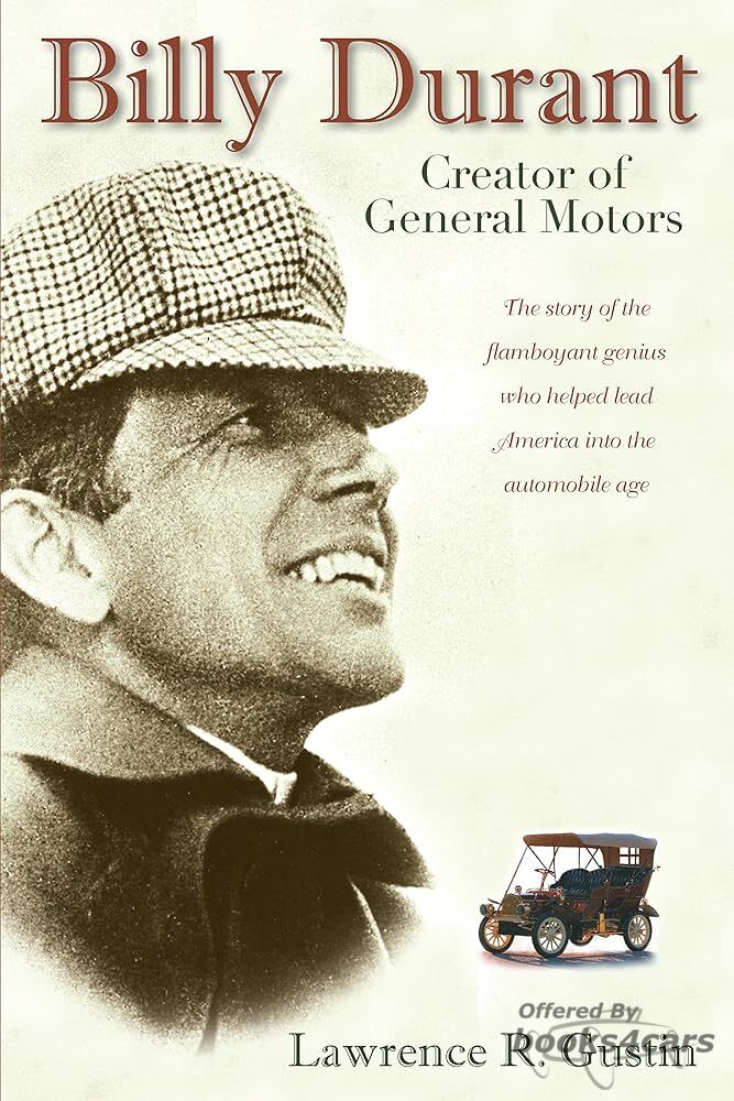 view cover of Billy Durant: Creator of General Motors, by Lawrence Gustin