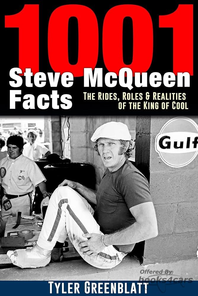 view cover of 1,001 Steve McQueen Facts 280 pgs by T Greenblatt 1001