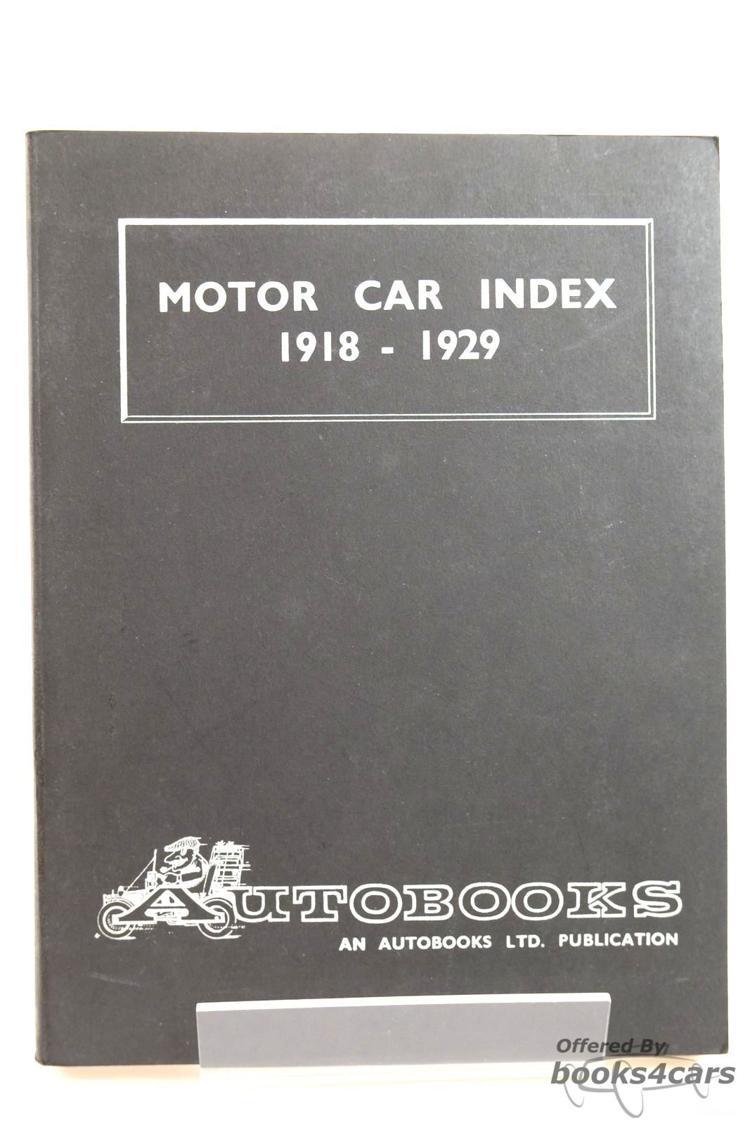 view cover of 1918-1929 Motor Car Index by Autobooks 211 page History