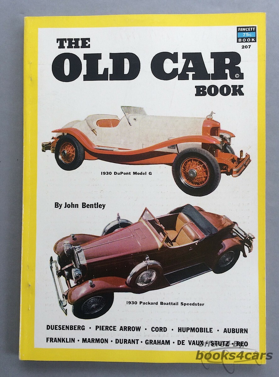 view cover of Old Car Book by J Bentley 144 page history covering Marmon Cord Duesenberg Pierce Arrow & more