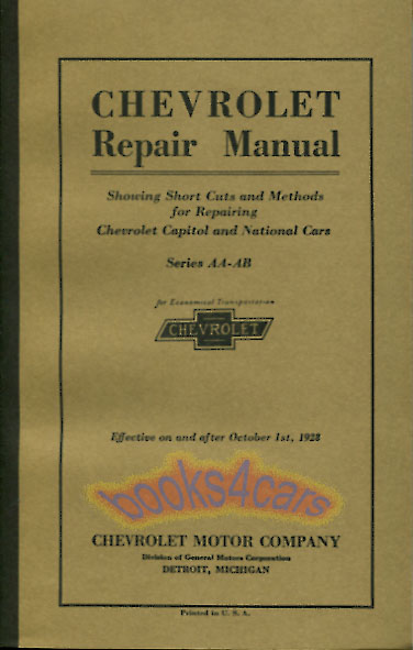 view cover of 1927-1928 Shop Service Repair Manual by Chevrolet for car & truck 268 pgs for Model Capitol AA & National AB (effective Oct 28)
