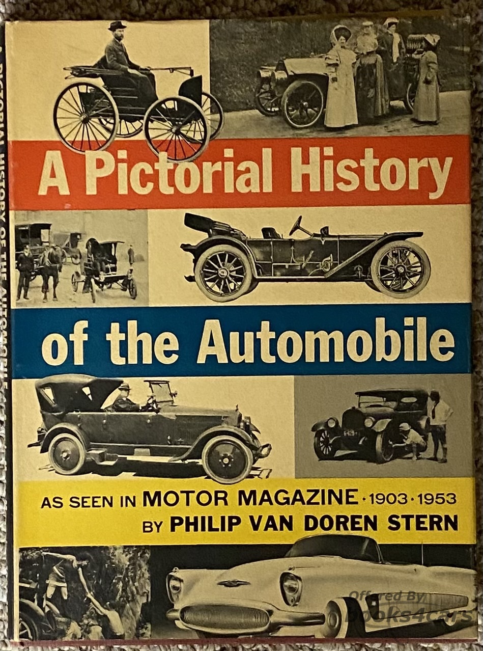 view cover of 1903-1953 A Pictoral History of the Automobile - As seen in Motor Magazine - by Philip Van Doren Stern