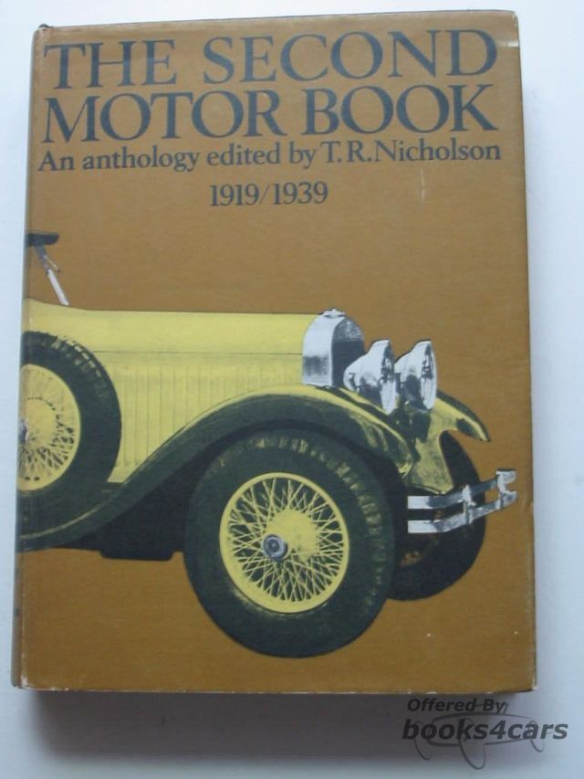 view cover of 1919-1939 The Second Motor Book - an Anthology by T R Nicholson