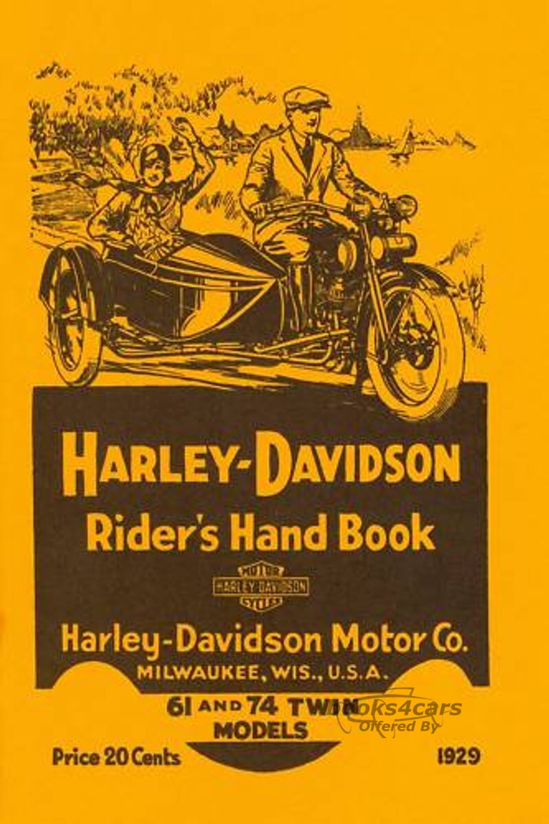 view cover of 1929 Harley Davidson Rider Hand book 61 and 74 Twin Cylinder Models by Harley-Davidson Motor Co. 36 pages 4-1/2 x 6-3/4