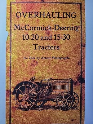 view cover of Overhauling McCormick Deering 10-20 15-30 Farm tractors shop service repair manual by International Harvester