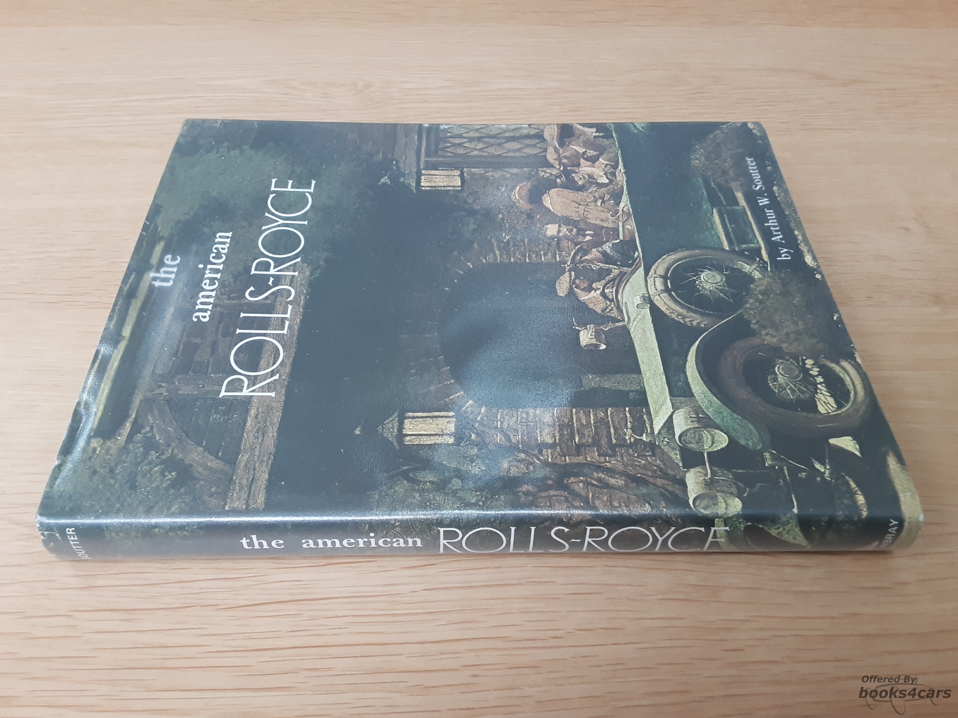view cover of The American Rolls Royce History Book by Arthur W. Soutter
