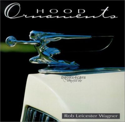 view cover of A History book about Hood Ornaments by Rob L. Wagner