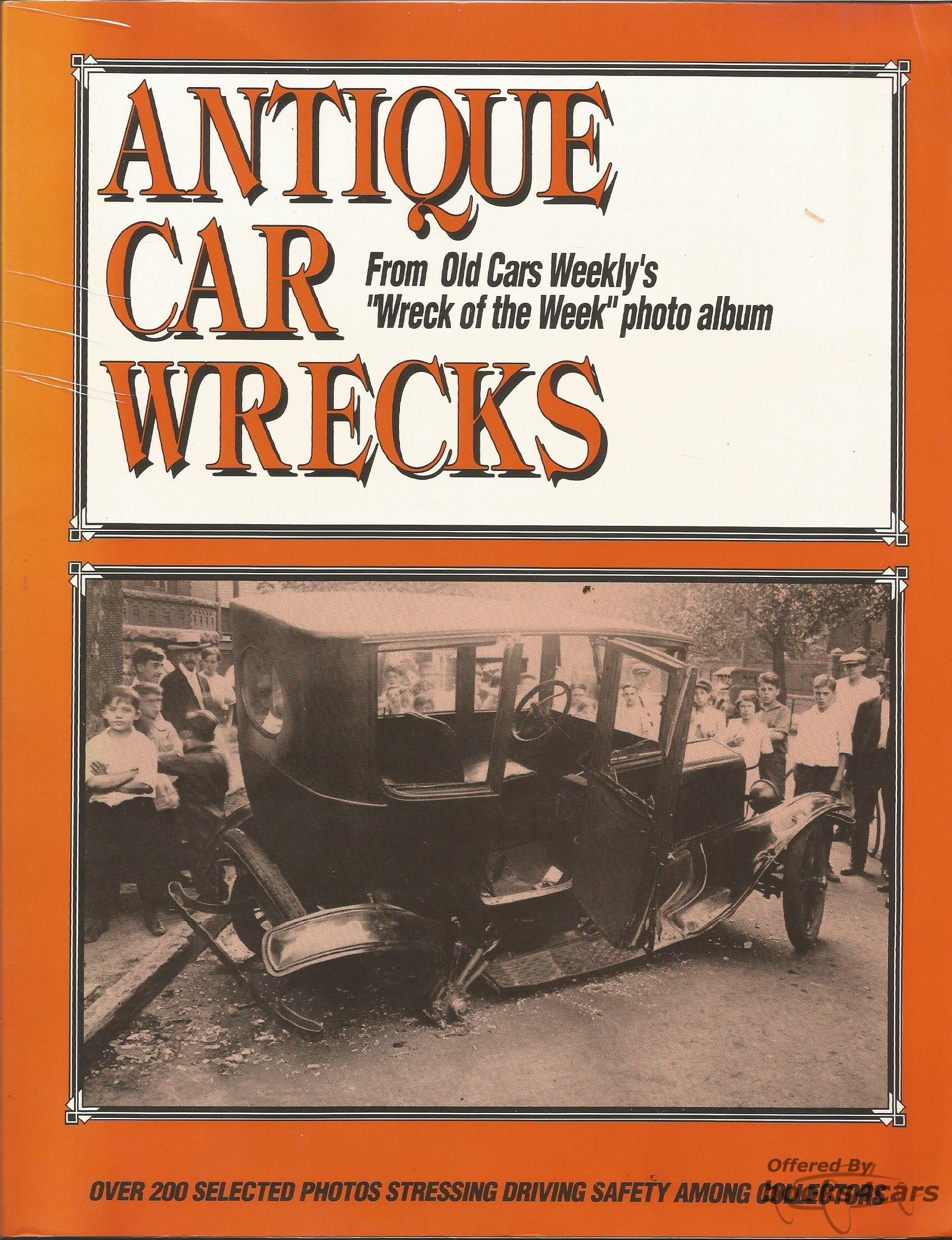 view cover of Antique Car Wrecks From Old Cars Weekly 