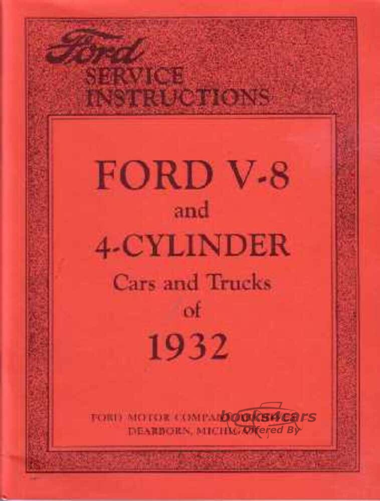view cover of 1932 Ford Shop Service Repair V8 & 4 cyl Service Instructions Car & Truck V8 & Model B 88 pages