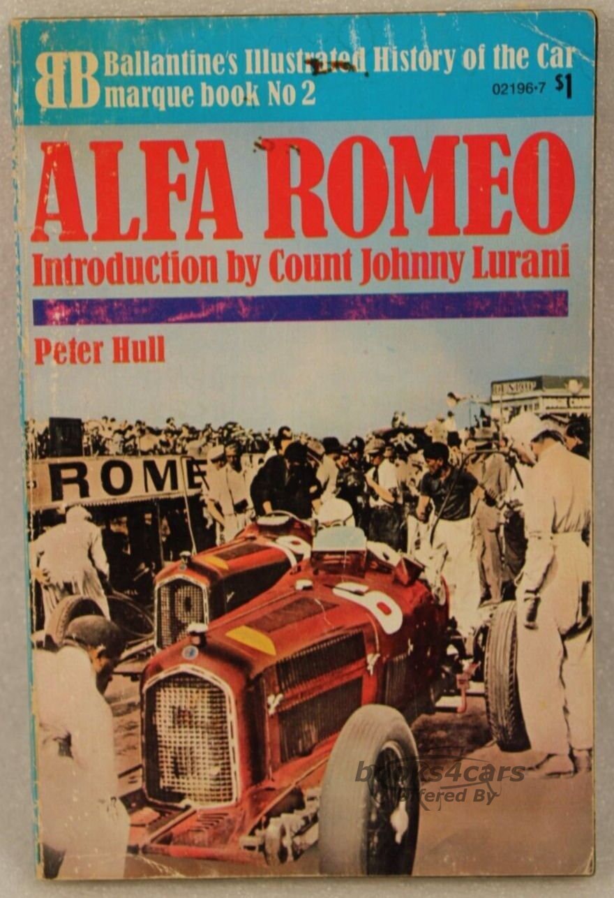 view cover of Alfa Romeo, a Ballentine's Illustrated History of the Car Marque , by Peter Hull, 159 pages, illustrated