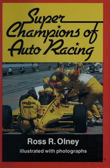 view cover of Super Champions of Auto Racing, by Ross Olney