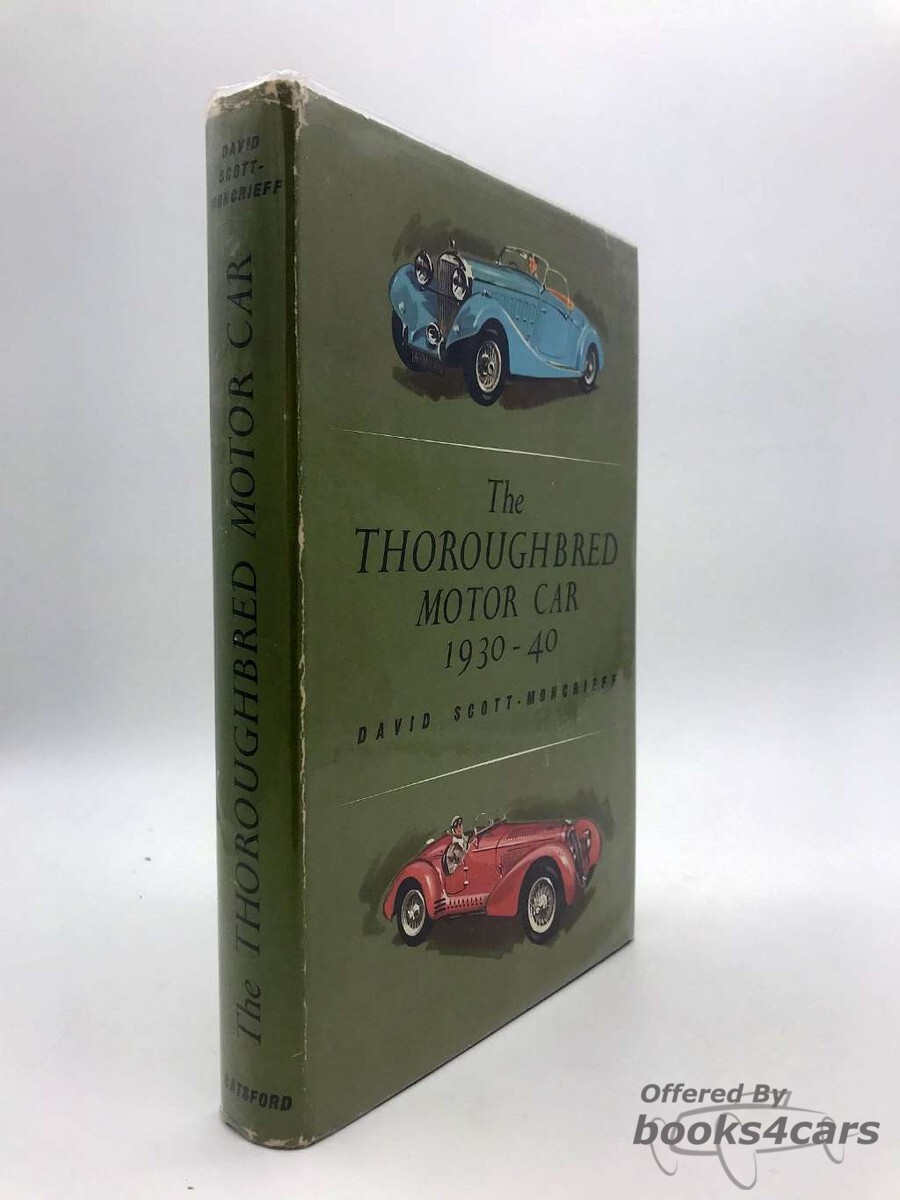 view cover of 1930-1940 The Thoroughbred Motor Car by David Scott-Moncrieff