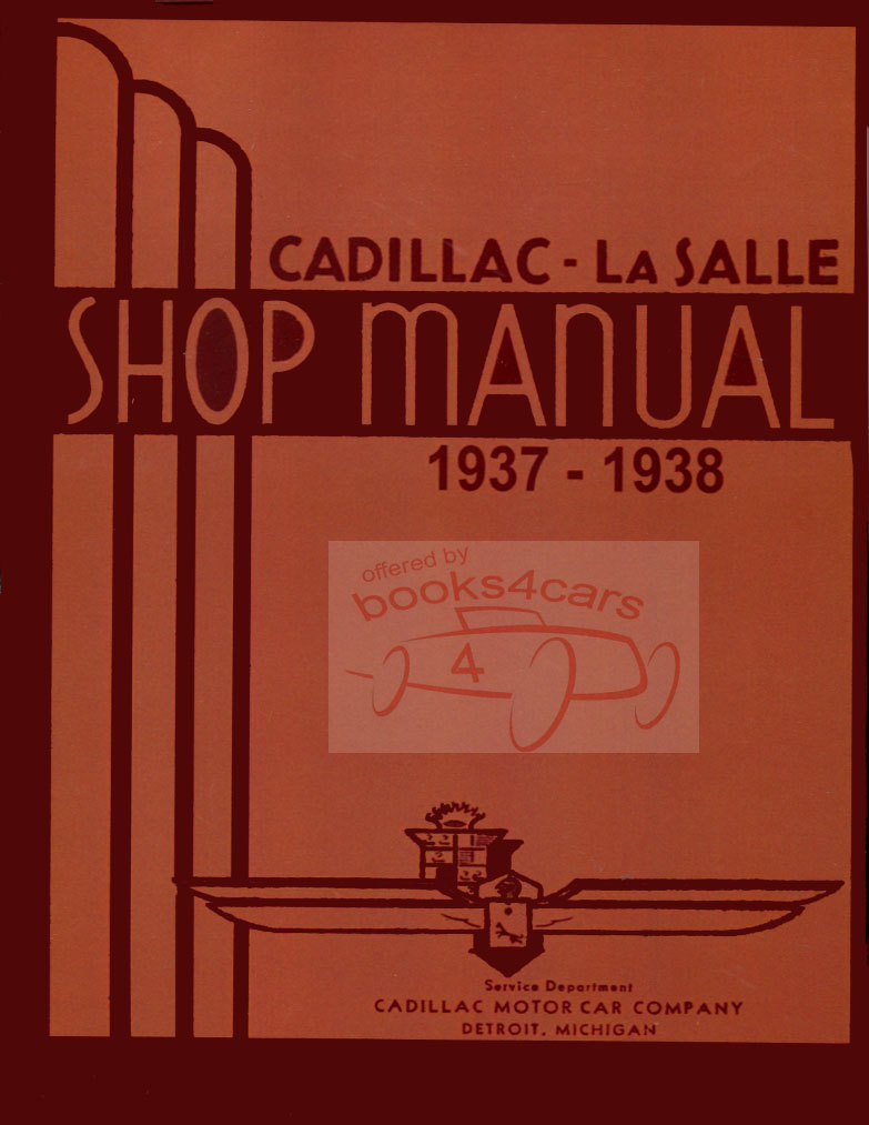 view cover of 1937 Shop Service Repair Manual by Cadillac & LaSalle, 174 pgs - also used for 1938 Models 60 65 70 85 90 and LaSalle 37-50