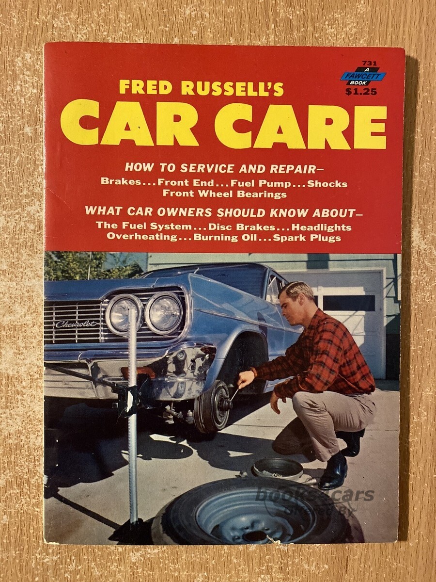 view cover of Fred Russell's Car Care: How to detect & repair Troubles from Engine to Axle