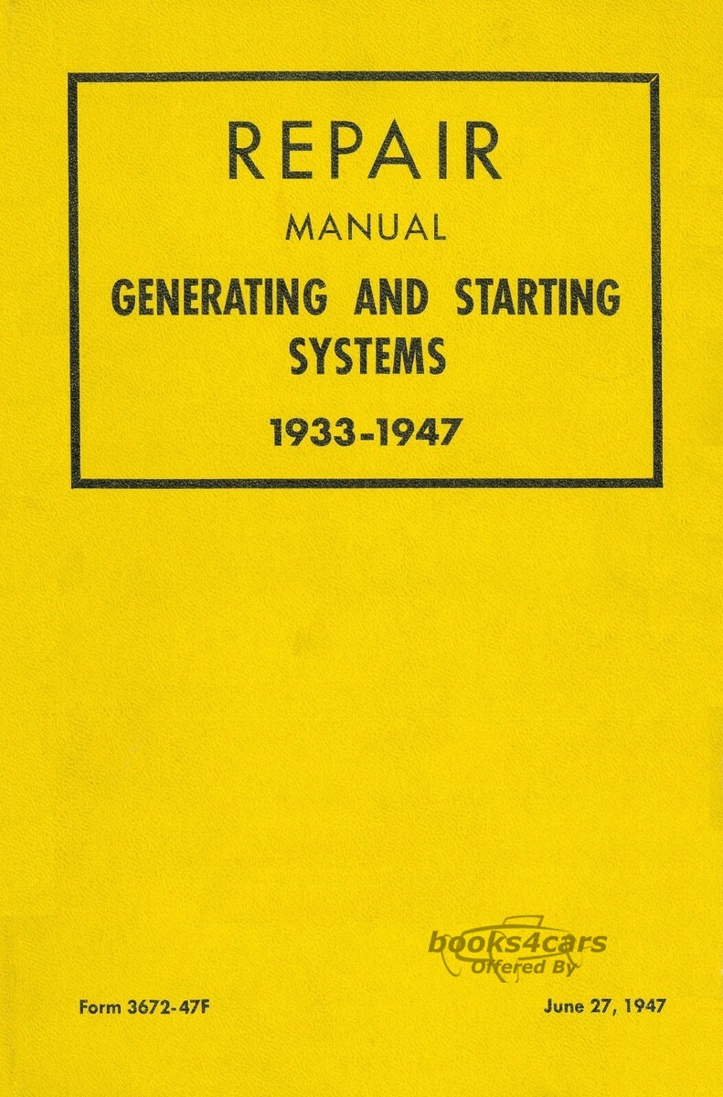 view cover of 1933-1947 Generating & Starting Shop Service Repair Manual by Ford