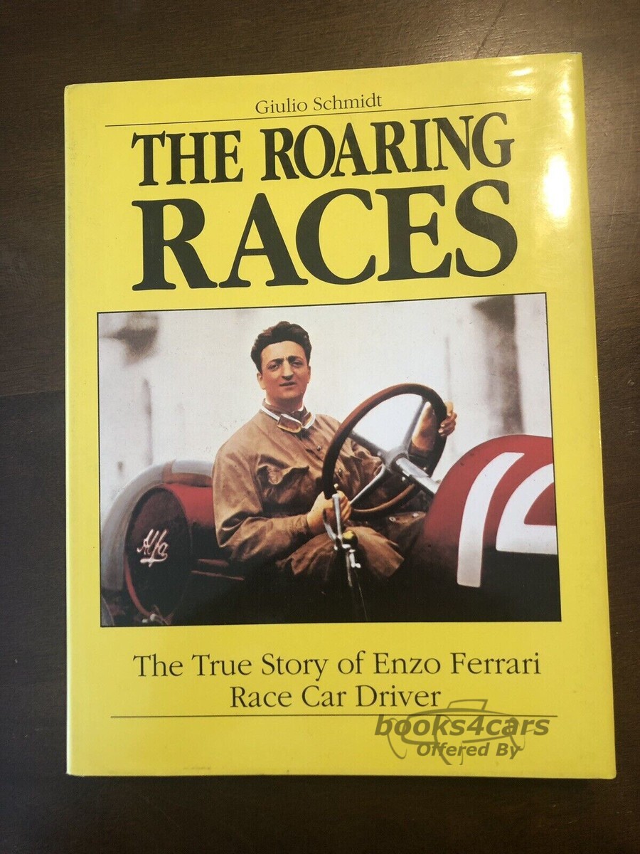 view cover of Roaring Races the true story of Enzo Ferrari race car driver by G. Schmidt