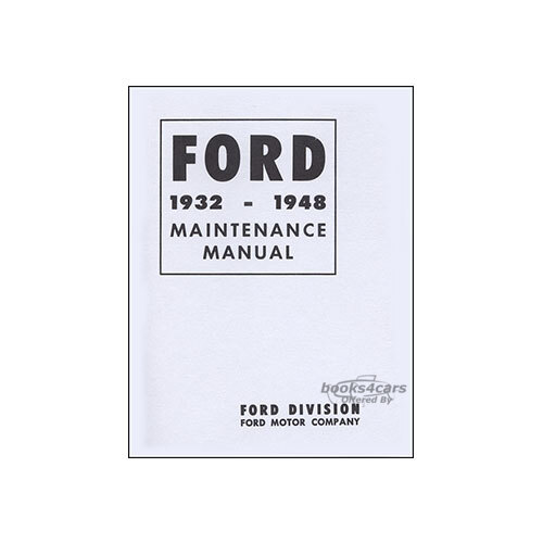 view cover of 1932-1948 Owners Maintenance Manual by Ford, 64 pgs; general maintenance information and specs