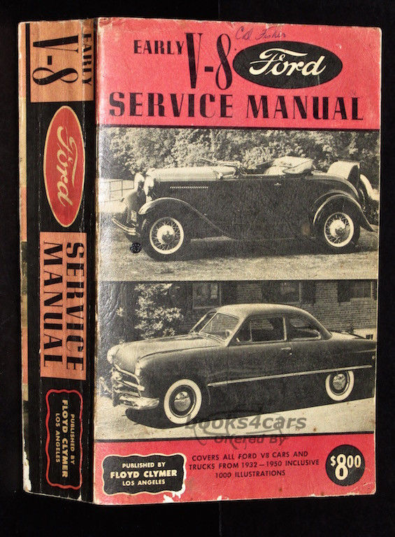 view cover of Early Ford V8 Service Manual by Clymer Covers all Ford V8 cars and trucks from 1932-1950 inclusive 1000 illustrations