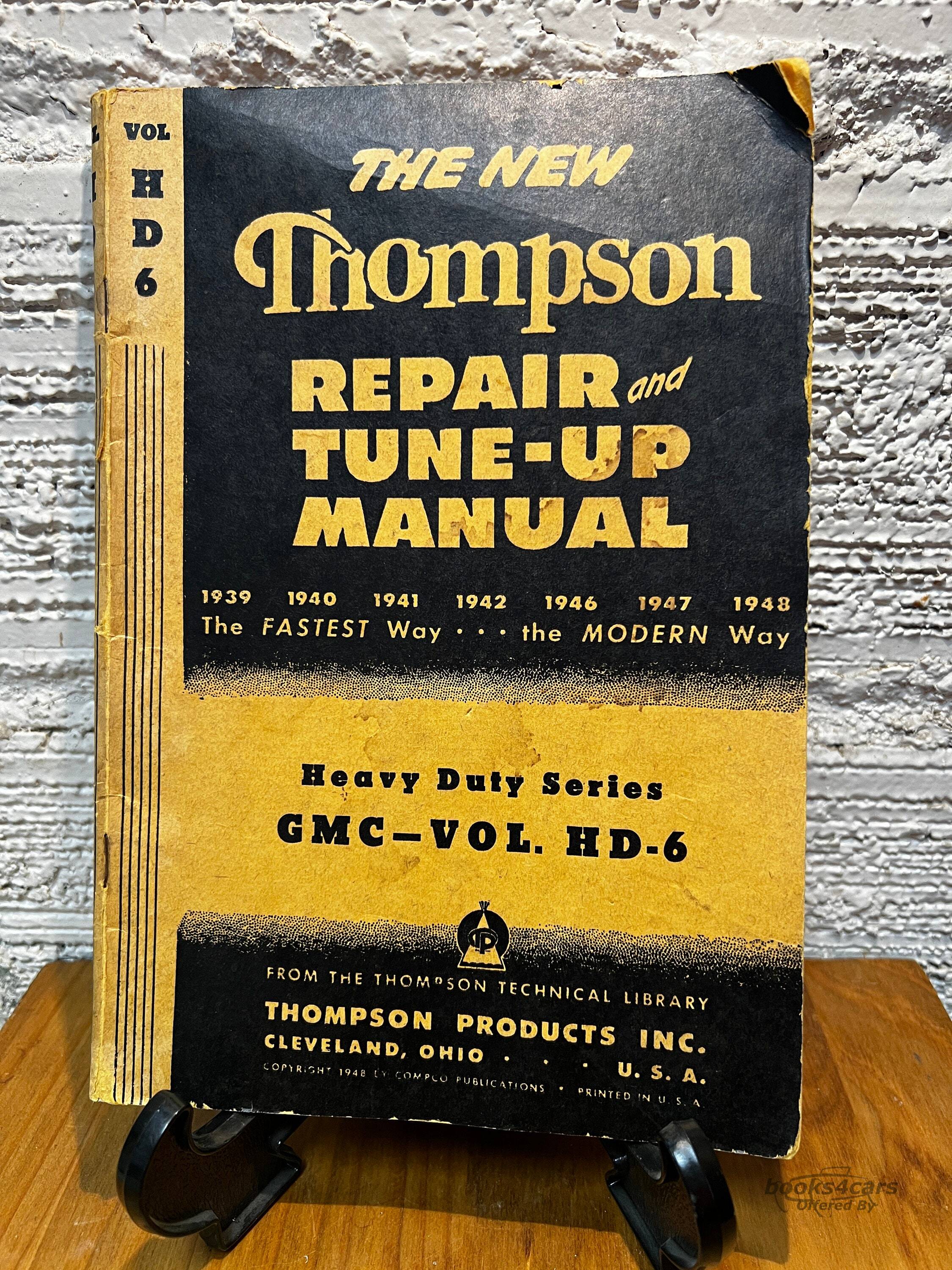 view cover of 1939-1948 GMC Truck Repair & Tune Up Manual by Thompson (Vol.HD-6)