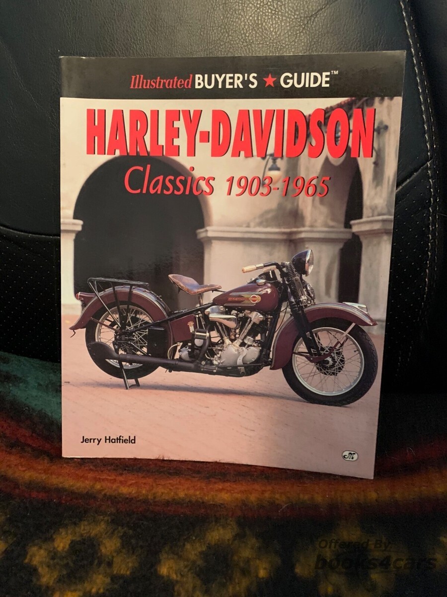 view cover of Harley-Davidson Classics 1903-1965, Illustrated Buyer's Guide by Jerry Hatfield, 192 pages, published by Motorbooks International