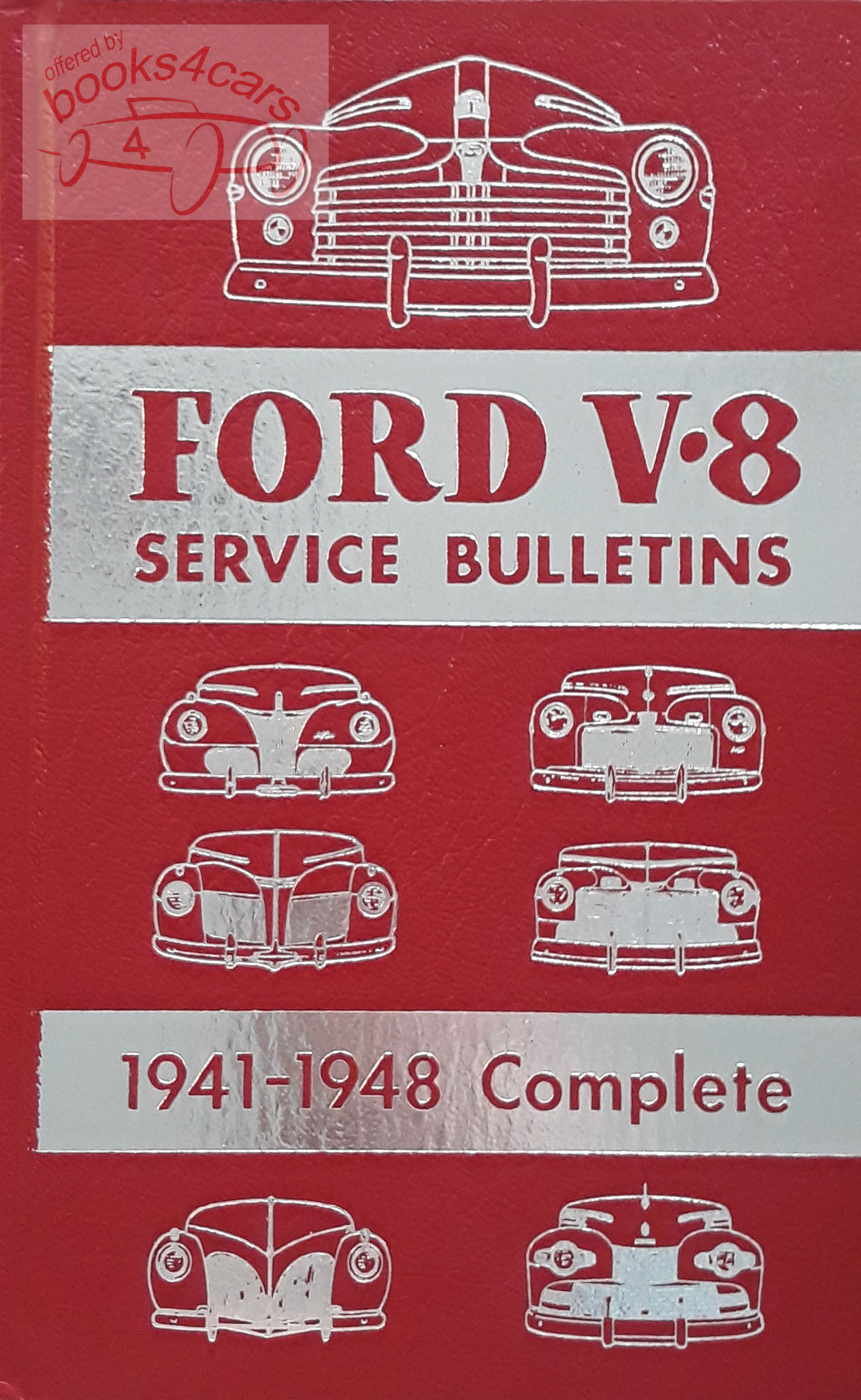 view cover of 1941-1948 Service Bulletins by Ford Lincoln & Mercury 384 pages covers all models Ford Lincoln Mercury & Truck