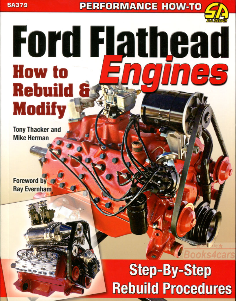 view cover of How to Rebuild & Modify Ford Flathead V8 engines by Thacker & Herman 144 pages step by step procedures building high performance street engine many color photos
