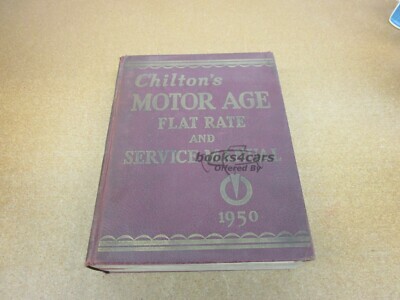 view cover of 1941-1950 Flat Rate & Service Manual by Chiltons