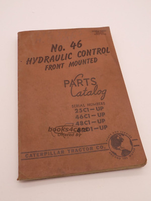 view cover of Caterpillar No 46 Hydraulic Control Parts Manual, printed 1956