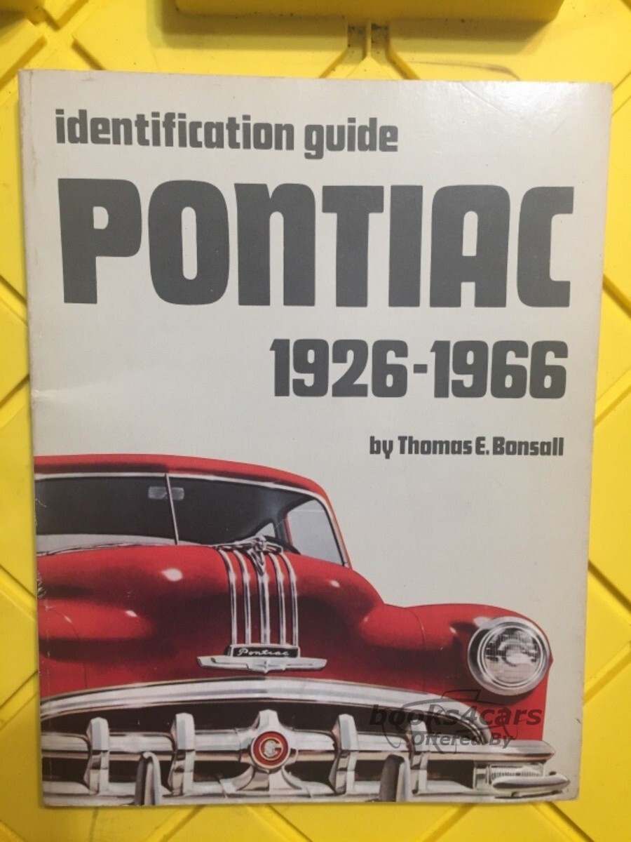 view cover of 1926-1966 Pontiac Identification Guide by Thomas Bonsall
