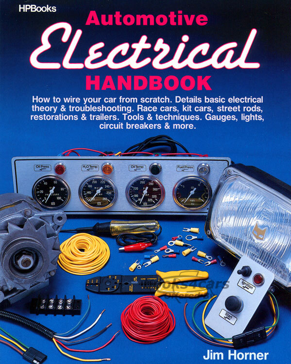 view cover of Automotive Electrical Handbook by Jim Horner covering all the basics of automotive wiring with a glossary of terms and symbols and how to apply wiring diagrams
