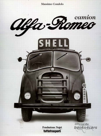 view cover of Alfa Romeo Truck History from 1914 thru 1988 in English & Italian hardcover 112 pages 165 illustraitions Camion by Massimo Condolo